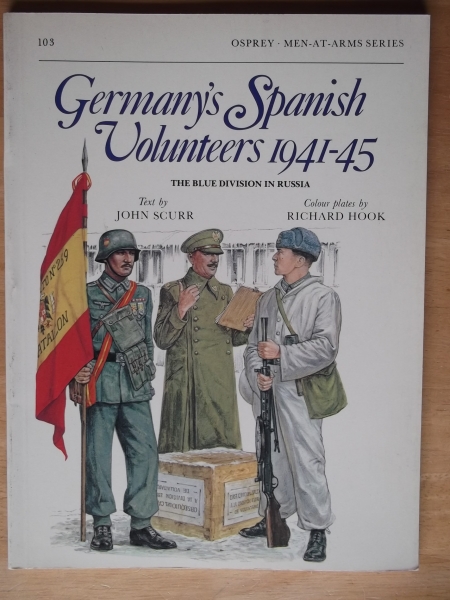 OSPREY Books 103. GERMANYS SPANISH VOLUNTEERS 1941-45